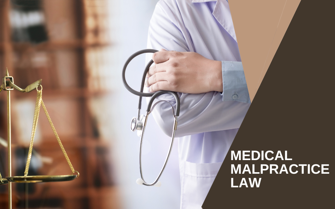 Medical Malpractice Law